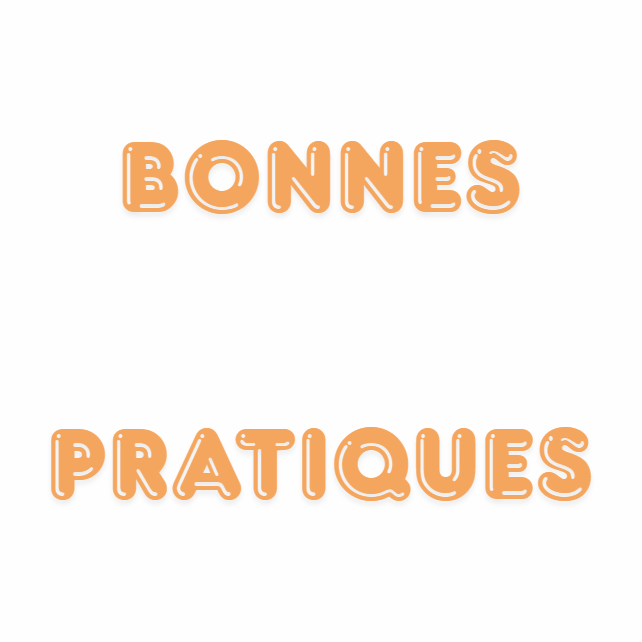 Bonnes pratiques