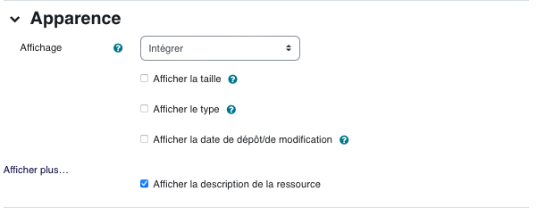 Les réglages d'apparence déterminent si le fichier s'affiche dans Moodle, se télécharge ou s'ouvre dans une fenêtre séparée.