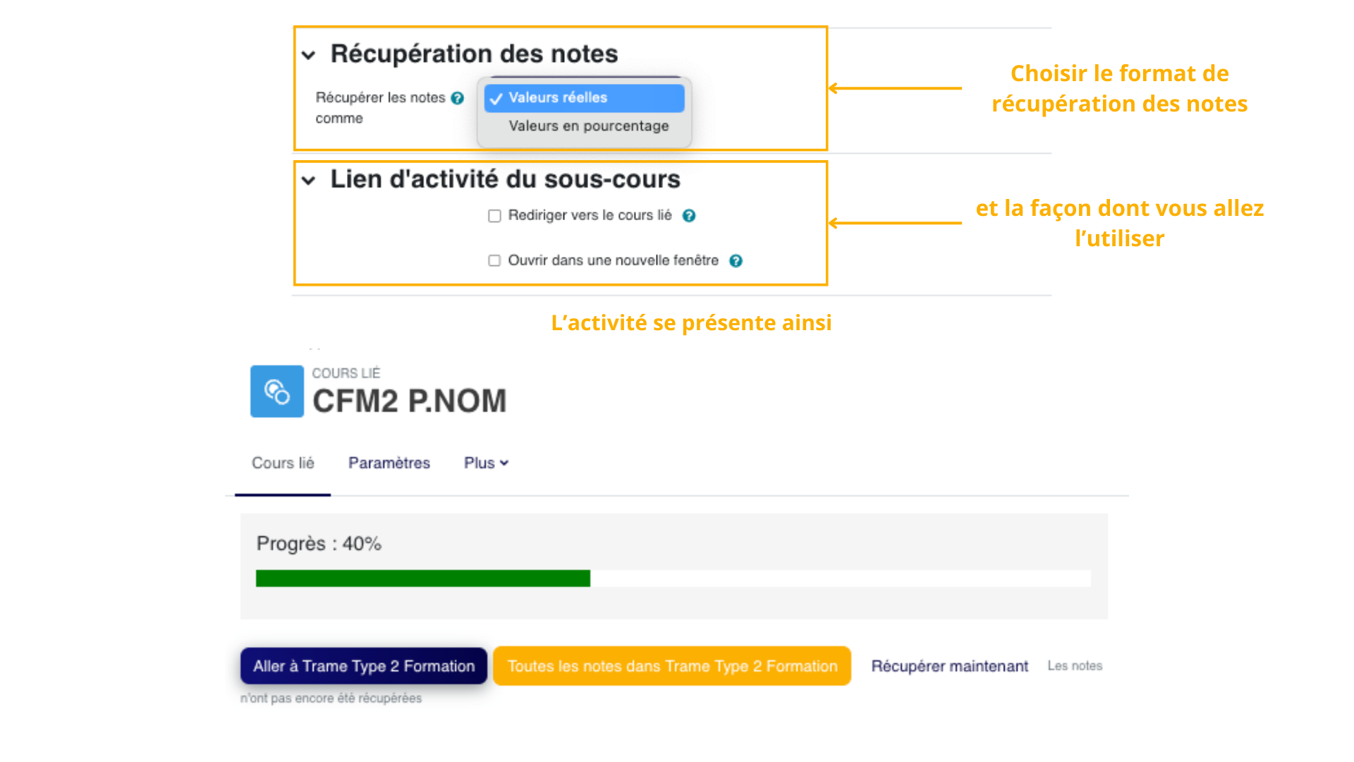 Dans les paramètres du Cours lié, choisissez le mode de récupération des notes et la manière dont l'apprenant accède au sous-cours.
