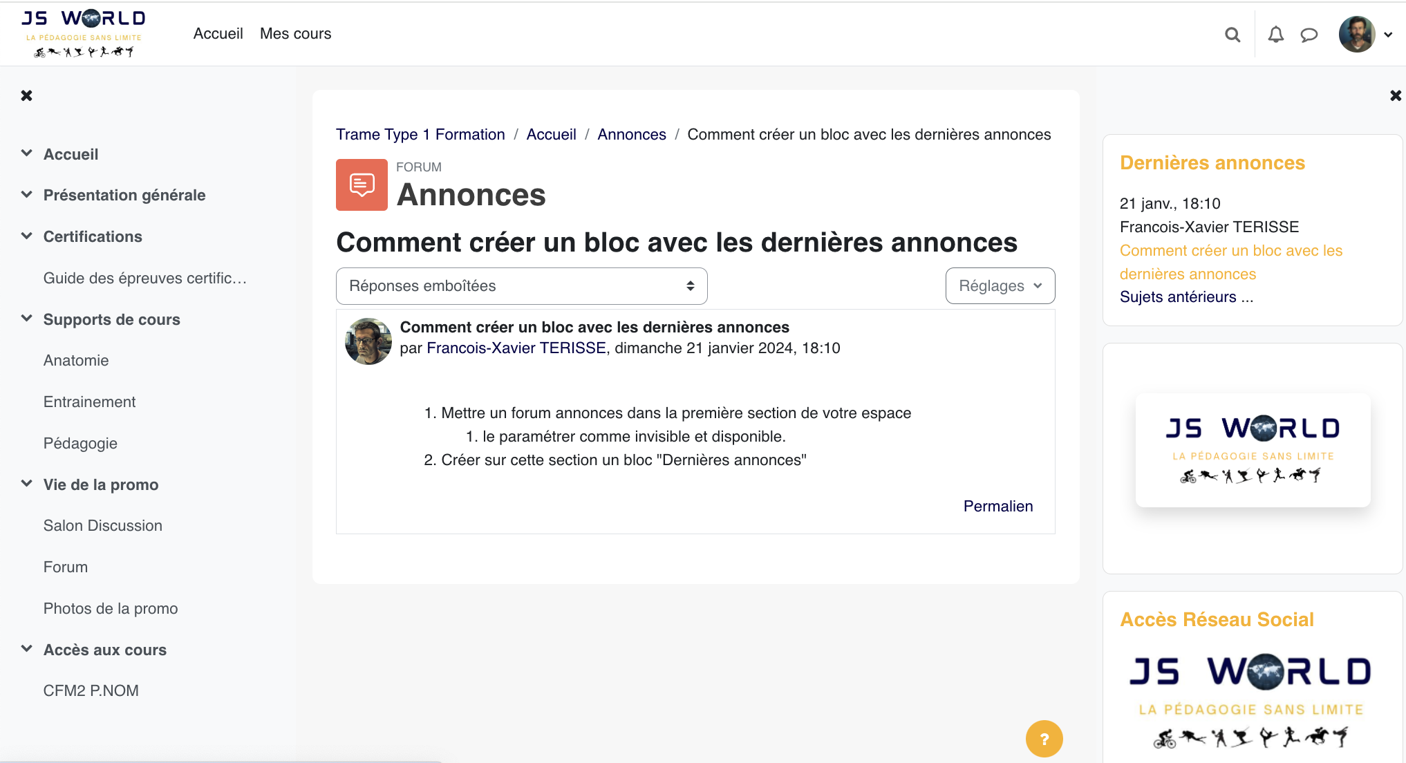 Côté utilisateur, une annonce ouverte depuis le bloc affiche le fil complet; l'apprenant retrouve le message et son contexte dans le forum Annonces.