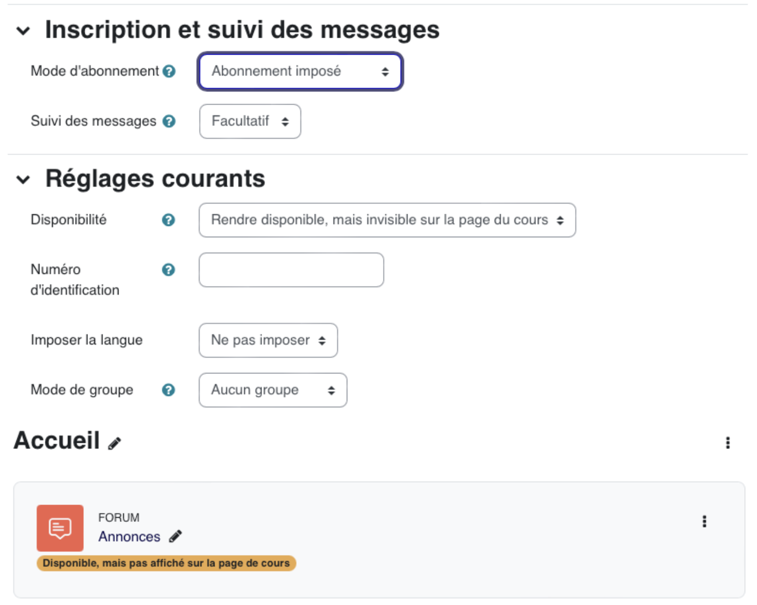 Les paramètres du forum Annonces combinent l'abonnement imposé et l'affichage dans le cours pour garantir que les annonces importantes soient visibles.