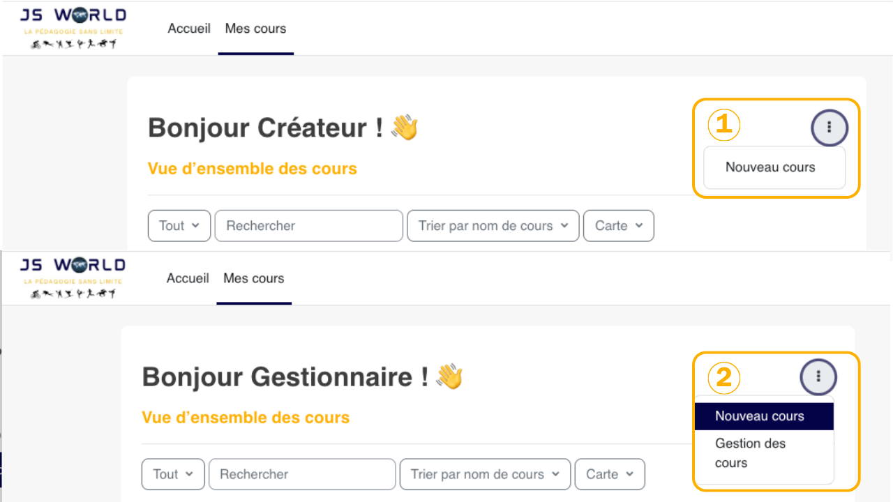 Depuis Mes cours, le menu à trois points propose Nouveau cours au créateur; le gestionnaire y voit aussi Gestion des cours.