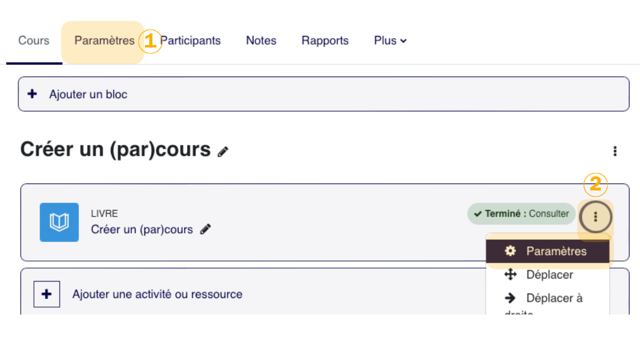 Le menu d'action d'une ressource donne accès à la modification, au déplacement et aux autres opérations de gestion sans recréer l'élément.