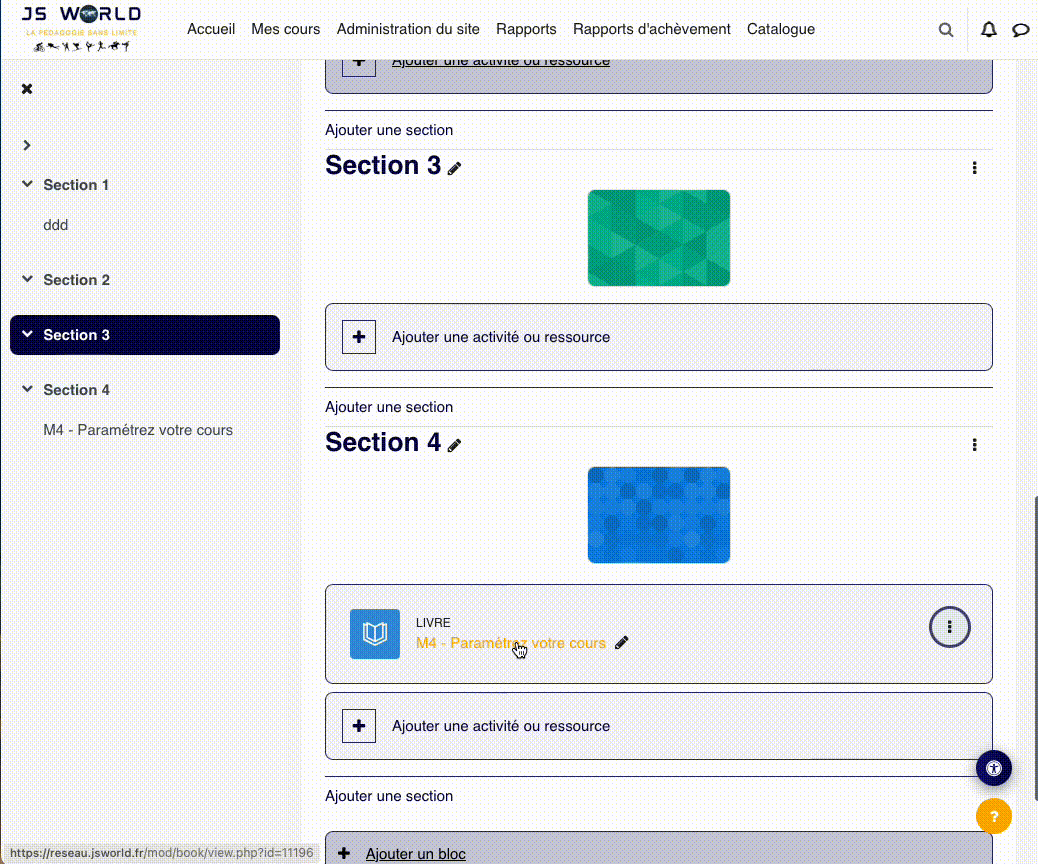 Le déplacement d'une ressource permet de remettre les contenus dans l'ordre de lecture attendu, en cohérence avec la progression de la section.