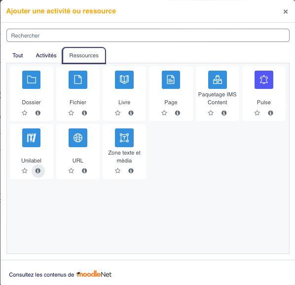 La ressource Unilabel se choisit depuis le catalogue Moodle lorsque l'on veut ajouter un affichage plus travaillé dans la section.