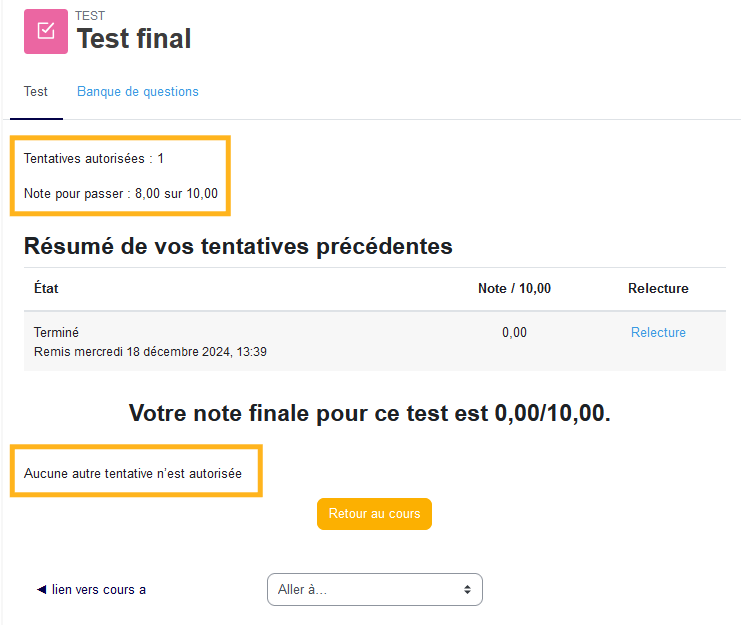 Côté apprenant, lorsqu'aucune tentative n'est disponible, le test affiche un message bloquant: c'est le signe qu'une dérogation peut être nécessaire.