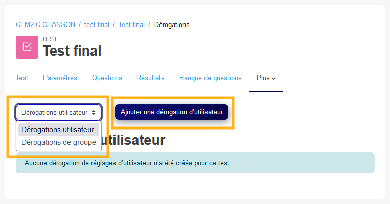 Le type de dérogation permet de choisir si l'exception concerne un utilisateur précis ou un groupe d'apprenants.