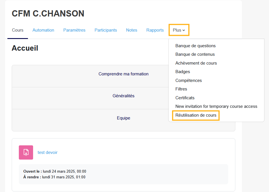 Le menu Plus donne accès à la réutilisation du cours, dont les fonctions d'importation, sauvegarde, restauration et réinitialisation.